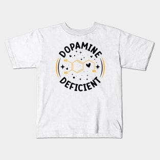 Dopamine Deficient Funny Neurodivergence ADHD Kids T-Shirt